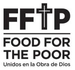 FFTP FOOD FOR THE POOR UNIDOS EN LA OBRA DE DIOS