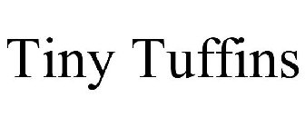 TINY TUFFINS