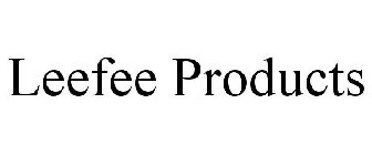 LEEFEE PRODUCTS