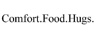 COMFORT.FOOD.HUGS.