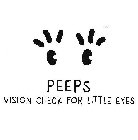 PEEPS VISION CHECK FOR LITTLE EYES