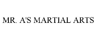 MR. A'S MARTIAL ARTS