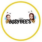 LITTLE BUSY BEE'S