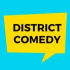 DISTRICT COMEDY