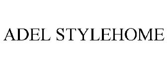 ADEL STYLEHOME