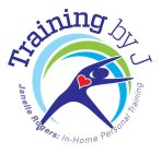 TRAINING BY J JANELLE ROGERS: IN-HOME PERSONAL TRAINING