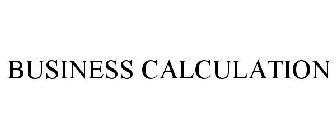 BUSINESS CALCULATION