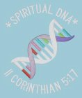*SPIRITUAL DNA* II CORINTHIANS 5:17