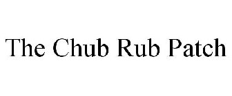 THE CHUB RUB PATCH
