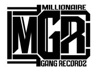 MILLIONAIRE GANG RECORDZ MGR