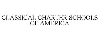 CLASSICAL CHARTER SCHOOLS OF AMERICA