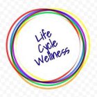 LIFE CYCLE WELLNESS