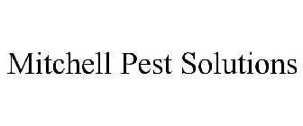 MITCHELL PEST SOLUTIONS