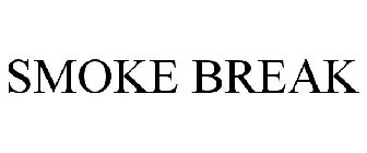 SMOKE BREAK