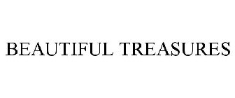 BEAUTIFUL TREASURES