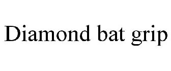 DIAMOND BAT GRIP