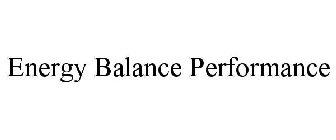 ENERGY BALANCE PERFORMANCE