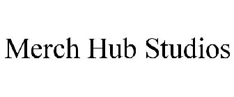 MERCH HUB STUDIOS