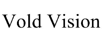 VOLD VISION