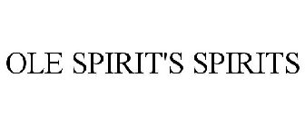 OLE SPIRIT'S SPIRITS