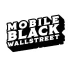 MOBILE BLACK WALLSTREET