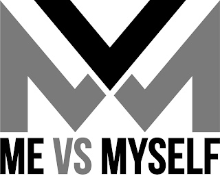 MVM ME VS MYSELF