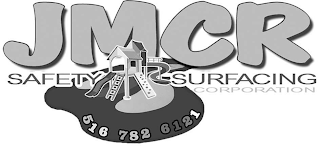 JMCR SAFETY SURFACING CORPORATION 516 782 6121