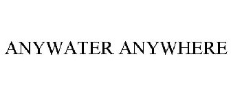 ANYWATER ANYWHERE