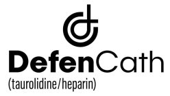 DC DEFENCATH (TAUROLIDINE/HEPARIN)
