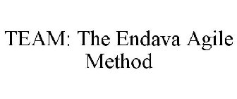 TEAM: THE ENDAVA AGILE METHOD