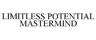LIMITLESS POTENTIAL MASTERMIND