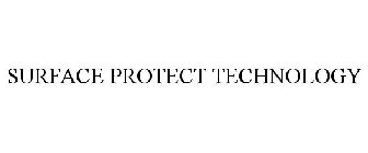SURFACE PROTECT TECHNOLOGY