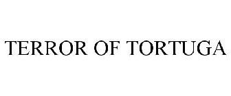 TERROR OF TORTUGA