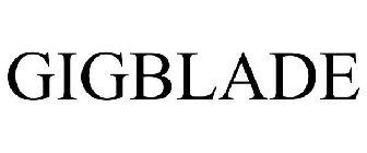 GIGBLADE