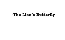 THE LION'S BUTTERFLY