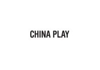 CHINA PLAY
