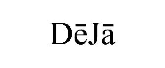 DEJA