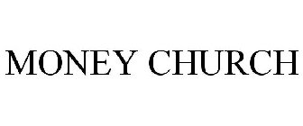 MONEY CHURCH