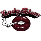 LADY BLOW