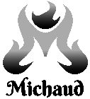 M MICHAUD