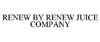RENEW BY RENEW JUICE COMPANY