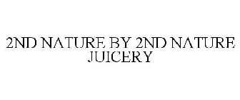 2ND NATURE BY 2ND NATURE JUICERY
