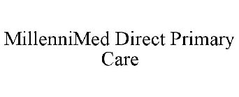 MILLENNIMED DIRECT PRIMARY CARE