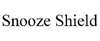 SNOOZE SHIELD
