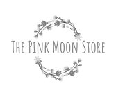 THE PINK MOON STORE