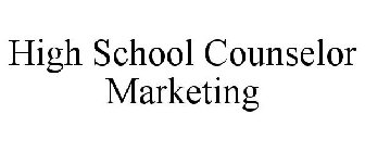 HIGH SCHOOL COUNSELOR MARKETING