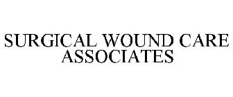 SURGICAL WOUND CARE ASSOCIATES