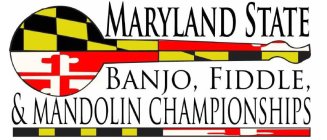 MARYLAND STATE BANJO, FIDDLE, & MANDOLIN CHAMPIONSHIPS