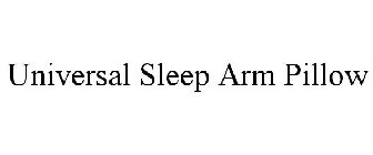 UNIVERSAL SLEEP ARM PILLOW