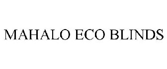 MAHALO ECO BLINDS